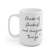 Load image into Gallery viewer, Made of Stardust Mug
