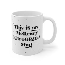 Load image into Gallery viewer, Mercury Retrograde Mug
