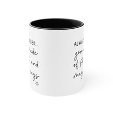 Load image into Gallery viewer, You are Made of Stardust and Magical Things Two-Toned Mug
