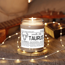 Load image into Gallery viewer, Smells Like Taurus Candle
