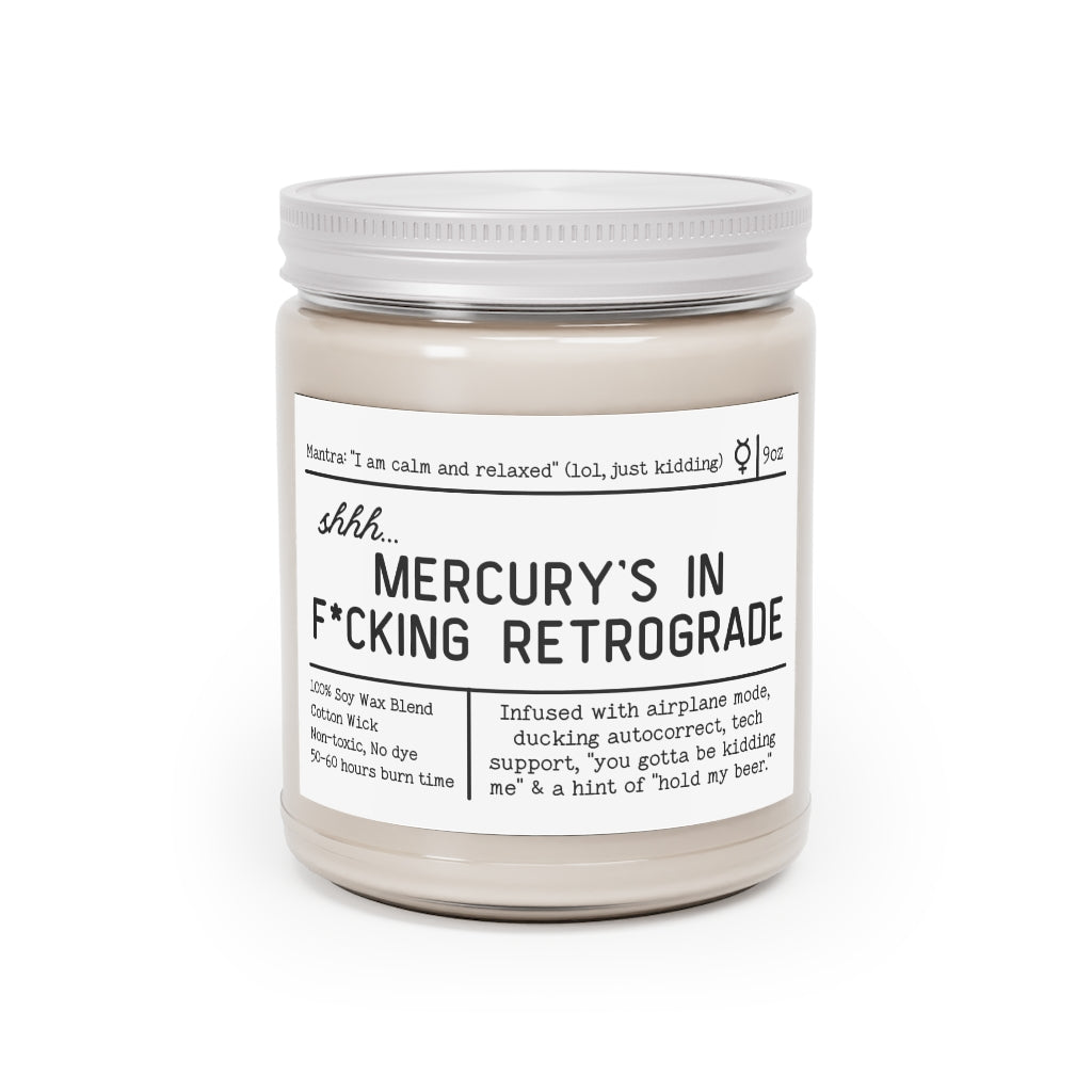 Shhh... Mercury's in F*cking Retrograde Candle (White Label)