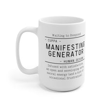 Load image into Gallery viewer, Human Design &quot;Cuppa Manifesting Generator&quot; Mug
